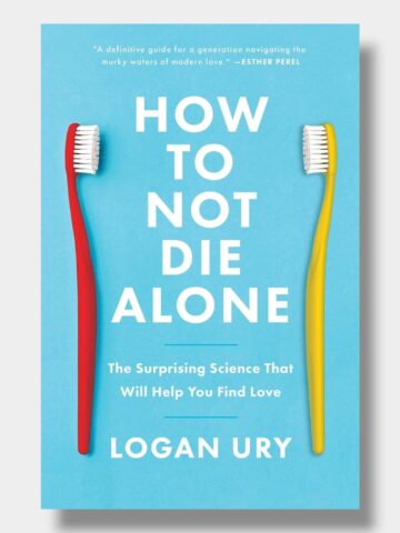 How Not to Die Alone: book summary