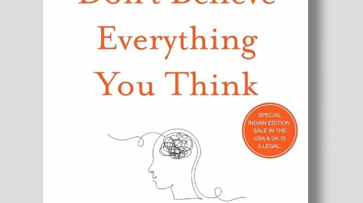 Don't Believe Everything You Think by Joseph Nguyen