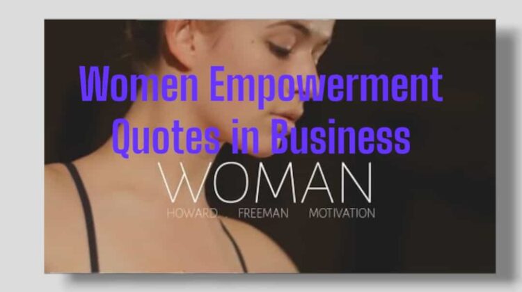 Women Empowerment Quotes in Business